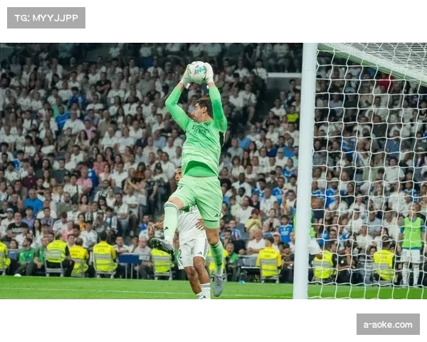 库尔图瓦稳健守门表现 皇马门将关键扑救保住胜果